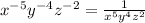 x^{-5}y^{-4}z^{-2}=\frac{1}{x^5y^4z^2}