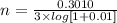 n = \frac{0.3010}{3 \times log[1+ 0.01]}