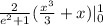 \frac{2}{e^2+1} (\frac{x^3}{3}+x)|_0^1