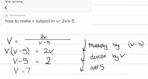 How to make v subject in v= 2v/v-5