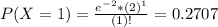 P(X = 1) = \frac{e^{-2}*(2)^{1}}{(1)!} = 0.2707