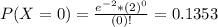 P(X = 0) = \frac{e^{-2}*(2)^{0}}{(0)!} = 0.1353
