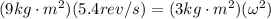 (9kg\cdot m^2)(5.4rev/s) = (3kg\cdot m^2)(\omega^2)