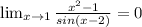 \lim_{x \to 1}\frac{x^2-1}{sin(x-2)}=0