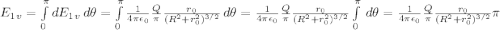 E_1_{v} = \int\limits^{\pi}_0 {dE_1_{v}} \, d\theta =  \int\limits^{\pi}_0 {\frac{1}{4\pi\epsilon_0}\frac{Q}{\pi}\frac{r_0}{(R^2 + r_0^2)^{3/2}} \, d\theta =  \frac{1}{4\pi\epsilon_0}\frac{Q}{\pi}\frac{r_0}{(R^2 + r_0^2)^{3/2}}\int\limits^{\pi}_0 \, d\theta = \frac{1}{4\pi\epsilon_0}\frac{Q}{\pi}\frac{r_0}{(R^2 + r_0^2)^{3/2}} \pi