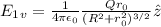 E_1_{v} = \frac{1}{4\pi\epsilon_0}\frac{Qr_0}{(R^2 + r_0^2)^{3/2}}\^z