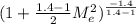 (1+\frac{1.4 -1}{2} M^{2} _{e} )^{\frac{-1.4}{1.4 -1} }