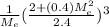 \frac{1}{M_{e} } (\frac{2+(0.4)M_{e} ^{2} }{2.4} )^{3 }