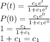 P(t) = \frac{c_1e^t}{1 + c_1e^t}\\ P(0) = \frac{c_1e^0}{1 + c_1e^0}\\ 1 = \frac{c_1}{1+c_1} \\1 + c_1 = c_1