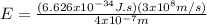 E = \frac{(6.626x10^{-34}J.s)(3x10^{8}m/s)}{4x10^{-7}m}