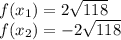 f(x_1)=2\sqrt{118}\\f(x_2)=-2\sqrt{118}