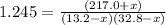 1.245=\frac{(217.0+x)}{(13.2-x)(32.8-x)}