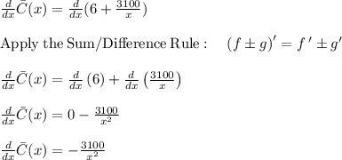 \frac{d}{dx} \bar{C}(x)=\frac{d}{dx}(6+\frac{3100}{x})\\\\\mathrm{Apply\:the\:Sum/Difference\:Rule}:\quad \left(f\pm g\right)'=f\:'\pm g'\\\\\frac{d}{dx} \bar{C}(x)=\frac{d}{dx}\left(6\right)+\frac{d}{dx}\left(\frac{3100}{x}\right)\\\\\frac{d}{dx} \bar{C}(x)=0-\frac{3100}{x^2}\\\\\frac{d}{dx} \bar{C}(x)=-\frac{3100}{x^2}