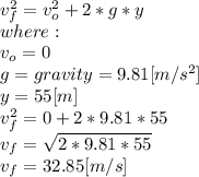v_{f}^{2}= v_{o}^{2}+2*g*y\\where:\\v_{o}=0\\g=gravity = 9.81[m/s^2]\\y=55 [m]\\v_{f}^{2}=0+2*9.81*55\\v_{f}=\sqrt{2*9.81*55} \\v_{f}=32.85[m/s]