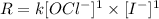 R=k[OCl^-]^1\times [I^-]^1