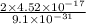 \frac{2\times4.52\times10^{-17} }{9.1\times10^{-31} }