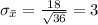 \sigma_{\bar x}= \frac{18}{\sqrt{36}}= 3