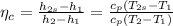 \eta_{c} = \frac{h_{2s}- h_{1}  }{h_{2} -h_{1}   } = \frac{c_{p}( T_{2s}- T_{1} }{c_{p}(T_{2}- T_{1})}