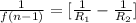 \frac{1}{f(n - 1)} = [\frac{1}{R_{1}} - \frac{1}{R_{2}}]