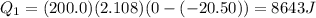 Q_1=(200.0)(2.108)(0-(-20.50))=8643 J