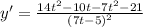 y'=\frac{14t^2-10t-7t^2-21}{(7t-5)^2}