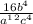 \frac{16b^4}{a^1^2c^4}