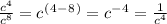 \frac{c^4}{c^8} = c^(^4^-^8^) = c^-^4 = \frac{1}{c^4}