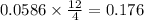 0.0586\times \frac{12}{4}=0.176