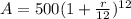 A=500(1+\frac{r}{12})^{12}
