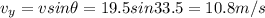 v_y=vsin\theta=19.5sin33.5=10.8m/s