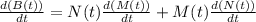 \frac{d(B(t))}{dt}   = N(t)\frac{d(M(t))}{dt} + M(t)\frac{d(N(t))}{dt}