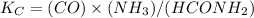 K_{C} = (CO)\times (NH_{3})/ (HCONH_{2})