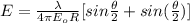 E= \frac{\lambda}{4 \pi E_oR}[sin\frac{\theta}{2}+sin(\frac{\theta}{2})]