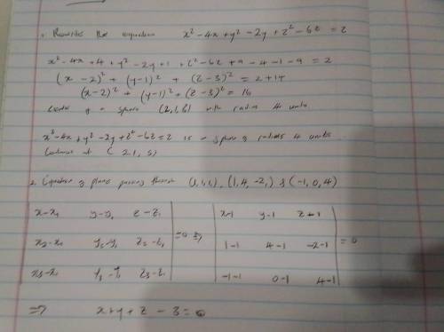 Exercise I: Fruit ninja 1. Determine the surface S given by the equation x 2 − 4x + y 2 − 2y + z 2 −