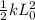 \frac{1}{2}kL_0^2