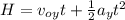 H= v_{oy}t+\frac{1}{2}a_yt^2