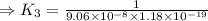 \Rightarrow K_3=\frac{1}{9.06\times 10^{-8}\times 1.18\times 10^{-19}}