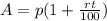 A = p(1 + \frac{rt}{100})