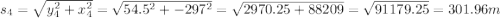 s_4 = \sqrt{y_4^2 + x_4^2} = \sqrt{54.5^2 + -297^2} = \sqrt{2970.25 + 88209} = \sqrt{91179.25} = 301.96 m