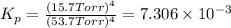 K_p=\frac{(15.7 Torr)^4}{(53.7 Torr)^4}=7.306\times 10^{-3}