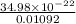 \frac{34.98 \times 10^{-22}}{0.01092}