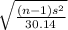 \sqrt{\frac{(n-1)s^{2} }{30.14}}