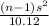 \frac{(n-1)s^{2} }{10.12}