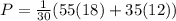 P=\frac{1}{30} (55(18) +{35(12}))