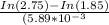 \frac{In(2.75)-In(1.85)}{(5.89*10^{-3}}