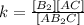 k = \frac{[B_{2}][AC]}{[AB_2C]}