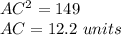 AC^2=149\\AC=12.2\ units