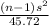 \frac{(n-1)s^{2}}{ 45.72}
