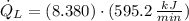 \dot Q_{L} = (8.380)\cdot (595.2\,\frac{kJ}{min} )
