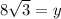 8\sqrt{3}=y